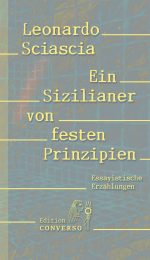 Aktuell: Leonardo Sciascia: Ein Sizilianer von festen Prinzipien